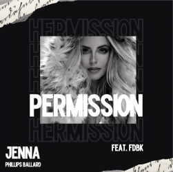 Permission – Jenna  Phillips Ballard feat. FDBX